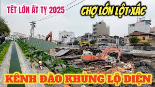 KÊNH ĐÀO KHỦNG LỘ DIỆN Chợ Lớn Sài Gòn lột xác đón Tết ! Chợ Bình Tây nhộn nhịp không khí mua sắm