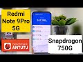 Redmi note 9 pro 5g snapdragon 750g antutu benchmark results