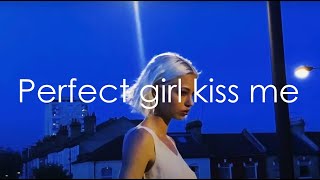 Artemas x Mareux - Perfect girl kiss me (LIL VODU Mashup)