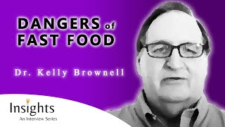 The Dangers of Fast Food and Soda - Dr. Kelly Brownell