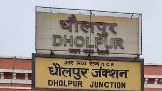 Dholpur railway station || Dholpur junction || beautiful scence of dholpur junction railway station