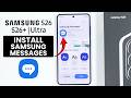 Samsung Galaxy S26 / S26 Ultra - How to Install and Use Samsung Messages App