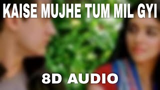 Kaise Mujhe Tum Mil Gyi (8D Audio) | Ghajini