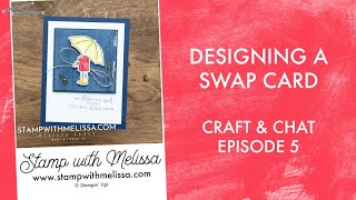 Craft & Chat | Episode 5 | Making Swap Cards!