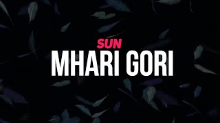 RJ 47 - Sun Mhari Gohri ( OFFICIAL LYRICAL VIDEO) New Rajasthani love song