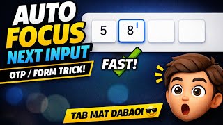 OTP Auto Input in JavaScript | Auto Focus Trick