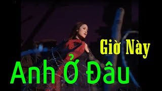 Giờ Này Anh Ở Đâu - Lâm Thúy Vân [Video Official] | Nhạc Hải Ngoại Lâm Thúy Vân