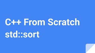 C++ From Scratch: std::sort