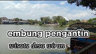 liputan terkini wisata desa embung pengantin di saat musim kemarau.