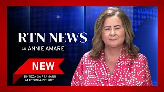 Sinteza Săptămânii - RTN News din 24 Februarie 2025