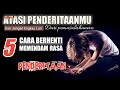 5 cara Berhenti Memendam Penderitaan || Buya Syakur Yasin Ma