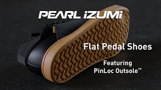 PEARL iZUMi Flat Pedal Shoes featuring PinLoc Outsoles