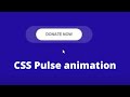 Pulse Animation with CSS | CSS Pulse Animation 2021 | CSS Pulse Animation Effects | Button Animation