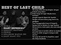 Last Child   Playlist Best Of Last Child Lengkap Dengan Lirik