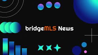 bridgeMLS News Update: May 2026