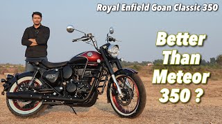 2024 Royal Enfield Goan Classic 350 Review - Better Than Meteor 350 ??