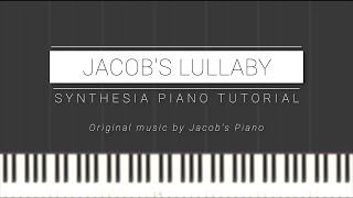 Jacob's Lullaby - Jacob's Piano \\ Synthesia Piano Tutorial