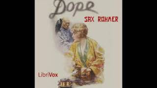 Dope (FULL AUDIO BOOK) - By Sax Rohmer