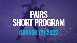 Pairs Short Program | Gdansk (2) 2022 | #JGPFigure