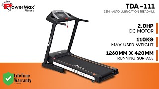 Powermax Fitness TDA-111 2.0 HP Motorized Treadmill with 5 Inch Blue Screen
