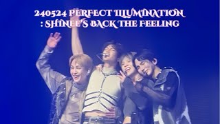 240524 PERFECT ILLUMINATION : SHINee’S BACK The Feeling #샤이니 #SHINee