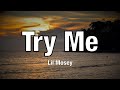 Lil Mosey - Try Me - Lyrics