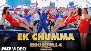 #housefull Ek Chumma Full Video Song | Housefull 4 | Akshay, Ritesh, Bobby, Kriti K, Kriti  & Pooja
