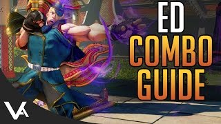 SFV - Ed Combos! Combo Guide For The Next New DLC Character In Street Fighter 5