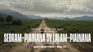 Tantara Malagasy - SEDRAM-PIAINANA SY LALAM-PIAINANA (Tantaran'i RDB) Tantara Indray Miseho