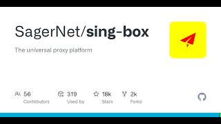 GitHub - SagerNet/sing-box: The universal proxy platform