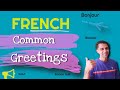 Common Greetings in French I French Salutations