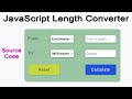JavaScript Simple Projects for Beginners - Length Converter With Source Code