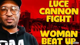 AFTER B3ATING UP HIS WIFE LUCE CANNON BEATS UP A WOMAN ON THE SET OF HIS REALITY SHOW