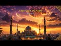 ✨ The Most Beautiful Islamic Song Ever | Heart Touching Nasheed ✨