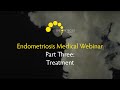 Endometriosis Australia- Treatment Webinar