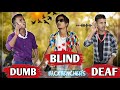 Dumb Blind Deaf ||अंधा गुंगा बहरा || Comedy Video 😅|| Backbenchers || ​ @AMIT FF