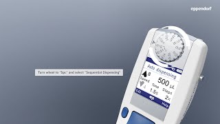 How to use the Sequential Dispensing (Spc) mode with Eppendorf Xplorer® plus electronic pipettes