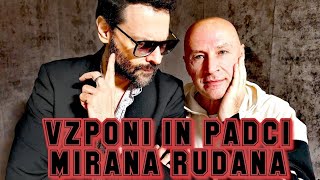 Podkast #33: Miran Rudan - Vzponi in padci glasbenega zvezdnika