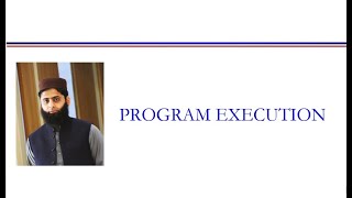 Computer Architecture 06- Program Execution