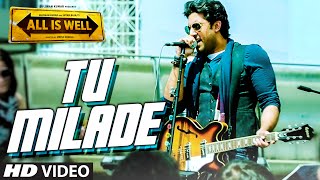 Tu Milade VIDEO Song - Ankit Tiwari | Abhishek Bachchan | All Is Well | T-Series