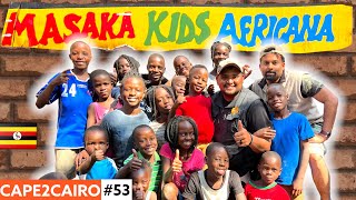 EP#53🇺🇬 MASAKA KIDS🔥ലോകത്തിലാരും കവർ ചെയ്യാത്ത ഐറ്റം 🔥CAPE2CAIRO by TRAVELISTA