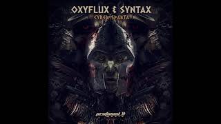 OxyFlux & Syntax - Cyber Sparta