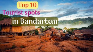 Top ten tourist spots in Bandarban 2020 by earliest news |  বান্দরবানের শীর্ষ দশটি পর্যটন কেন্দ্র