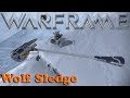 Warframe - The Wolf Sledge