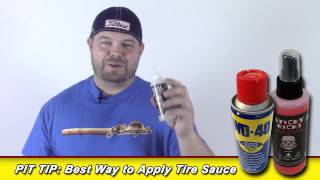 Pit Tip: Which Tire Sauce I Prefer and How I Apply It!