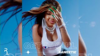 Saweetie - Get It Girl (Clean)