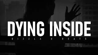 Emotional Rap Beat - "Dying Inside" | R&B Type Beat | Sad Rap Instrumental 2023