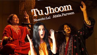 Coke Studio | Season 14 | Tu Jhoom | Naseebo Lal x Abida Parveen | REACTION!!!