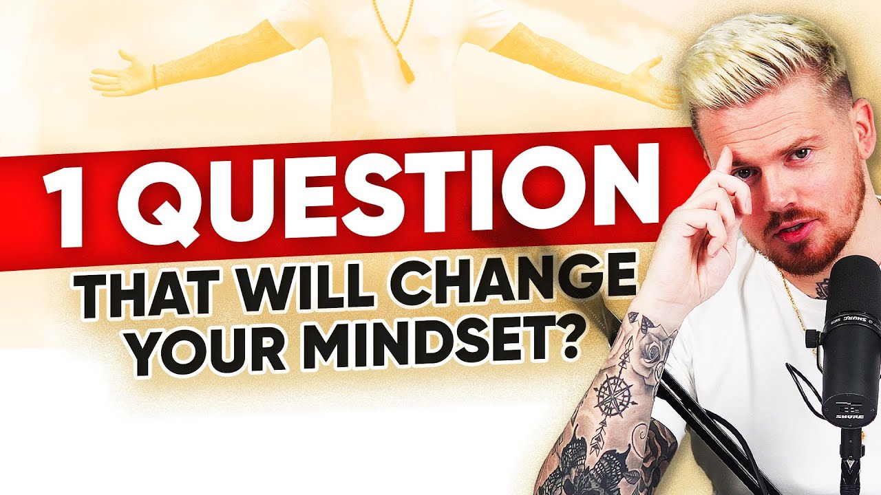 How To Change Your Mindset Youtube