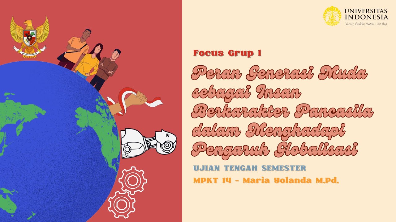 Peran Generasi Muda Terhadap Pengaruh Globalisasi | Focus Grup 1 | MPKT ...